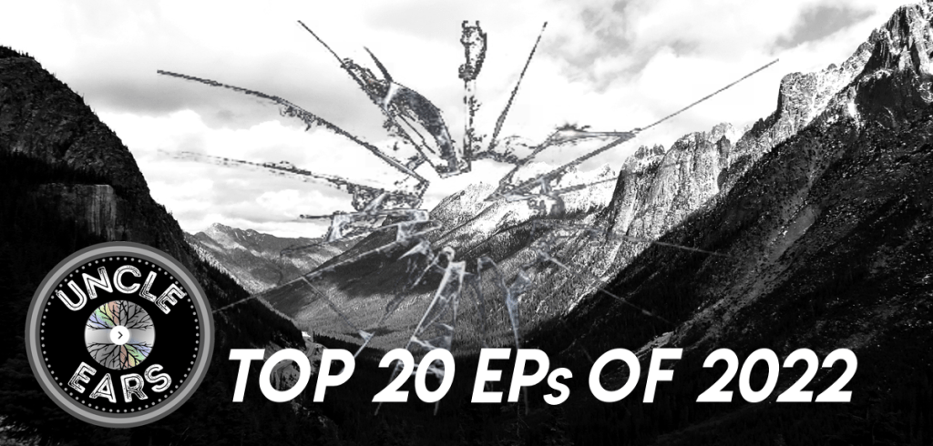 UncleEars.com Favorite 20 EPs of&nbsp;2022