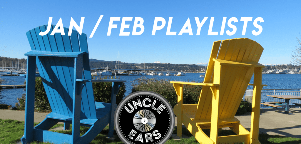 Uncle Ears January (47 songs) and February (ongoing) YouTube&nbsp;Playlists