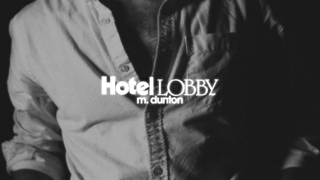 M. Dunton Ponders the Complexities of Attraction in Sublime Single “Hotel Lobby”