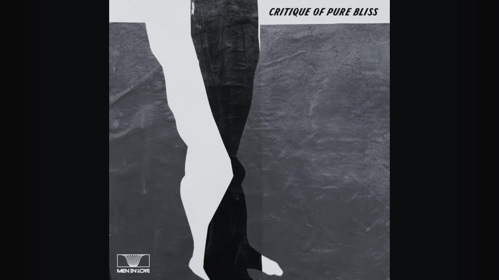 Men In Love are smooth romancers on LP “Critique of Pure&nbsp;Bliss”
